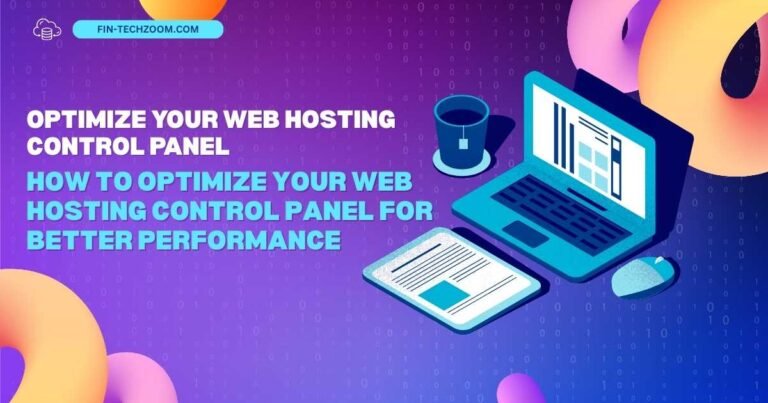 Optimize Your Web Hosting Control Panel