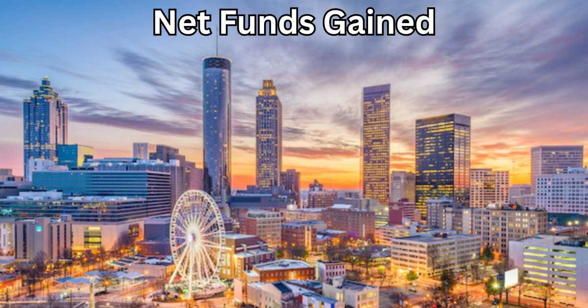 Net Funds Gained