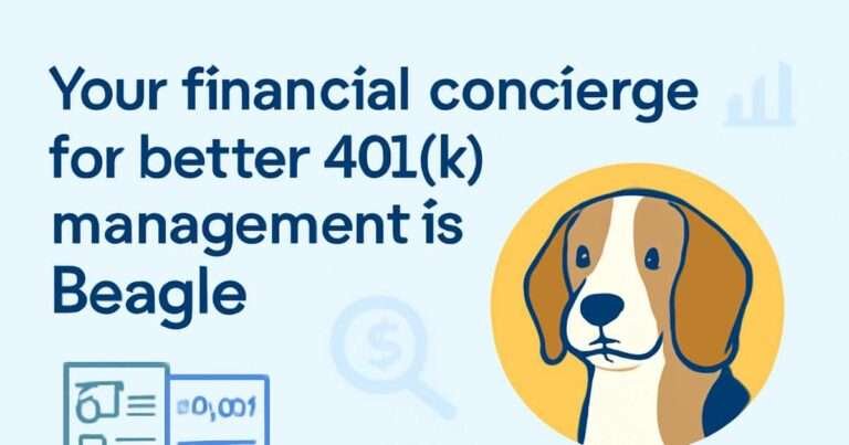 financial concierge for better 401(k) management is Beagle